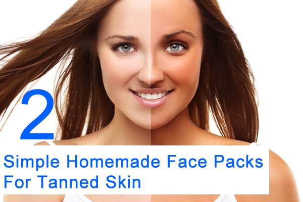 simple homemade face packs for tanned skin